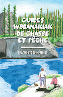 Guides w8banakiak de chasse et pêche